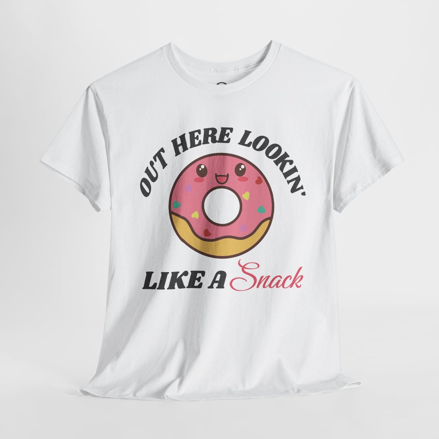 Out Here Lookin' Like A Snack - Donut Tee