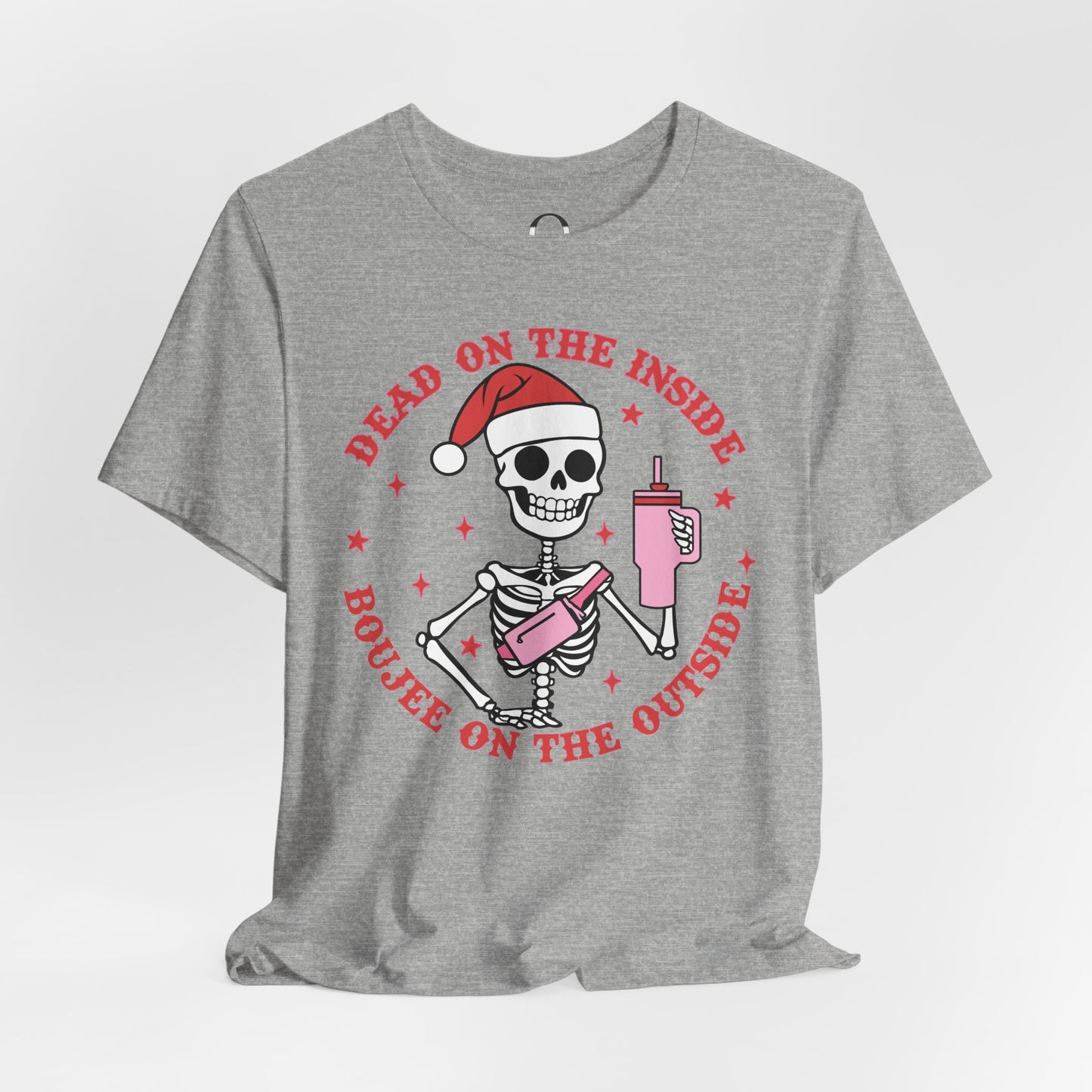 Skeleton - Dead on The Inside, Boujee on the Outside Tee