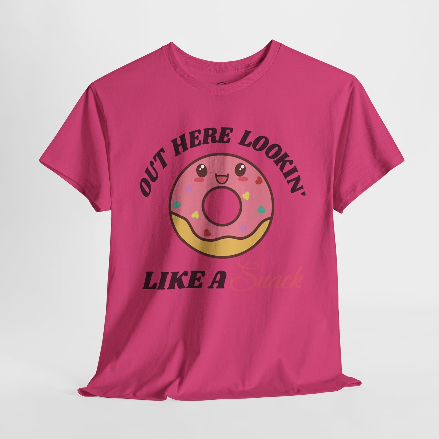 Out Here Lookin' Like A Snack - Donut Tee