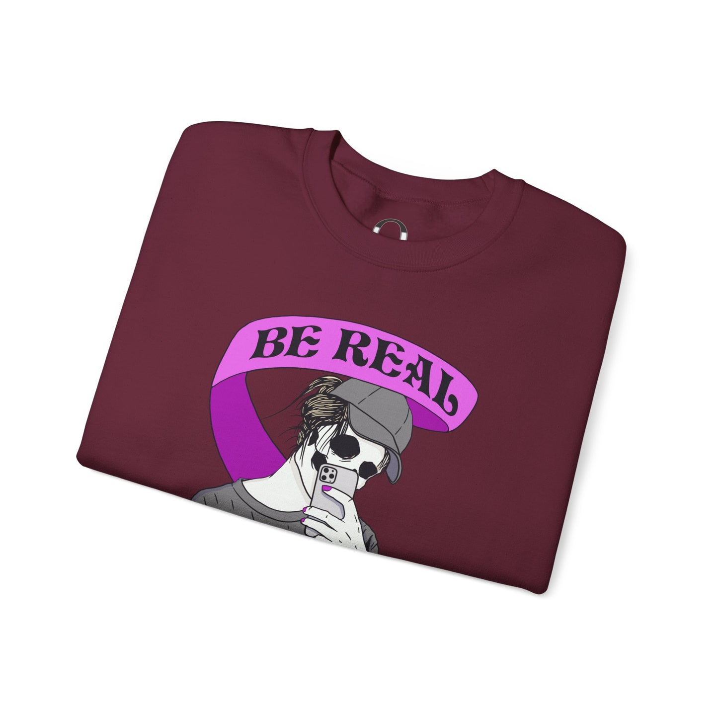 "Be Real, Not Perfect" Sweatshirt