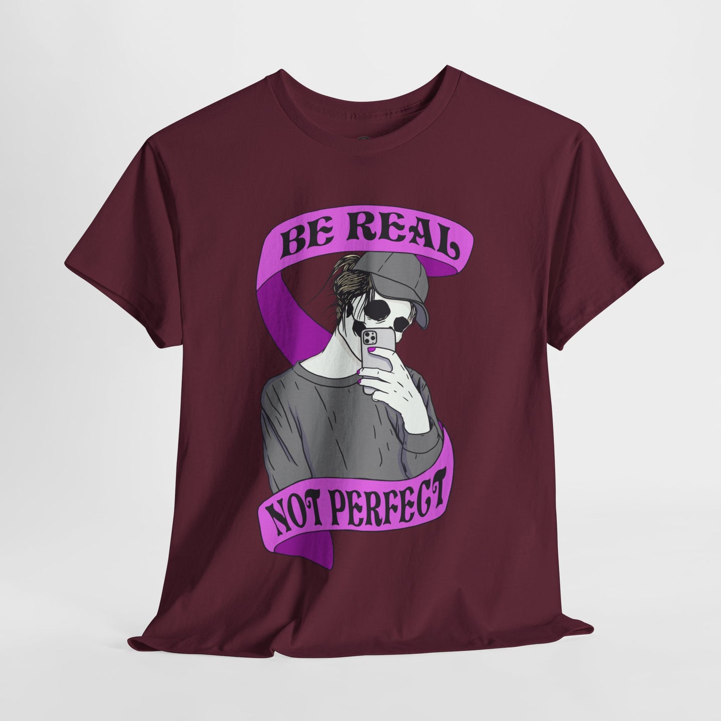 "Be Real, Not Perfect" Short Sleeve Tee