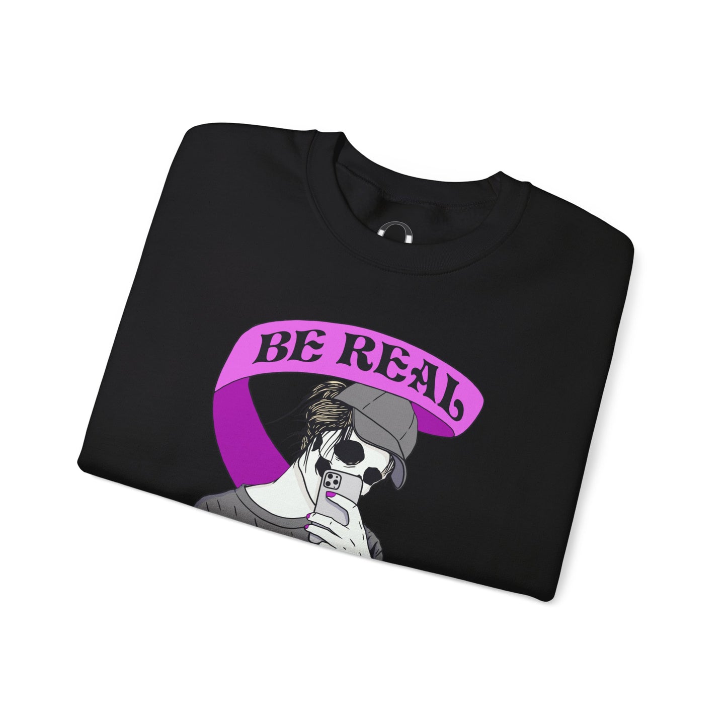 "Be Real, Not Perfect" Sweatshirt