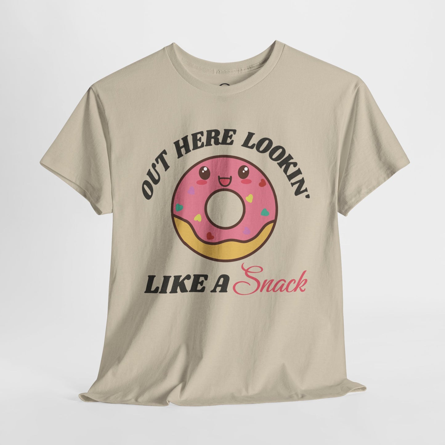 Out Here Lookin' Like A Snack - Donut Tee