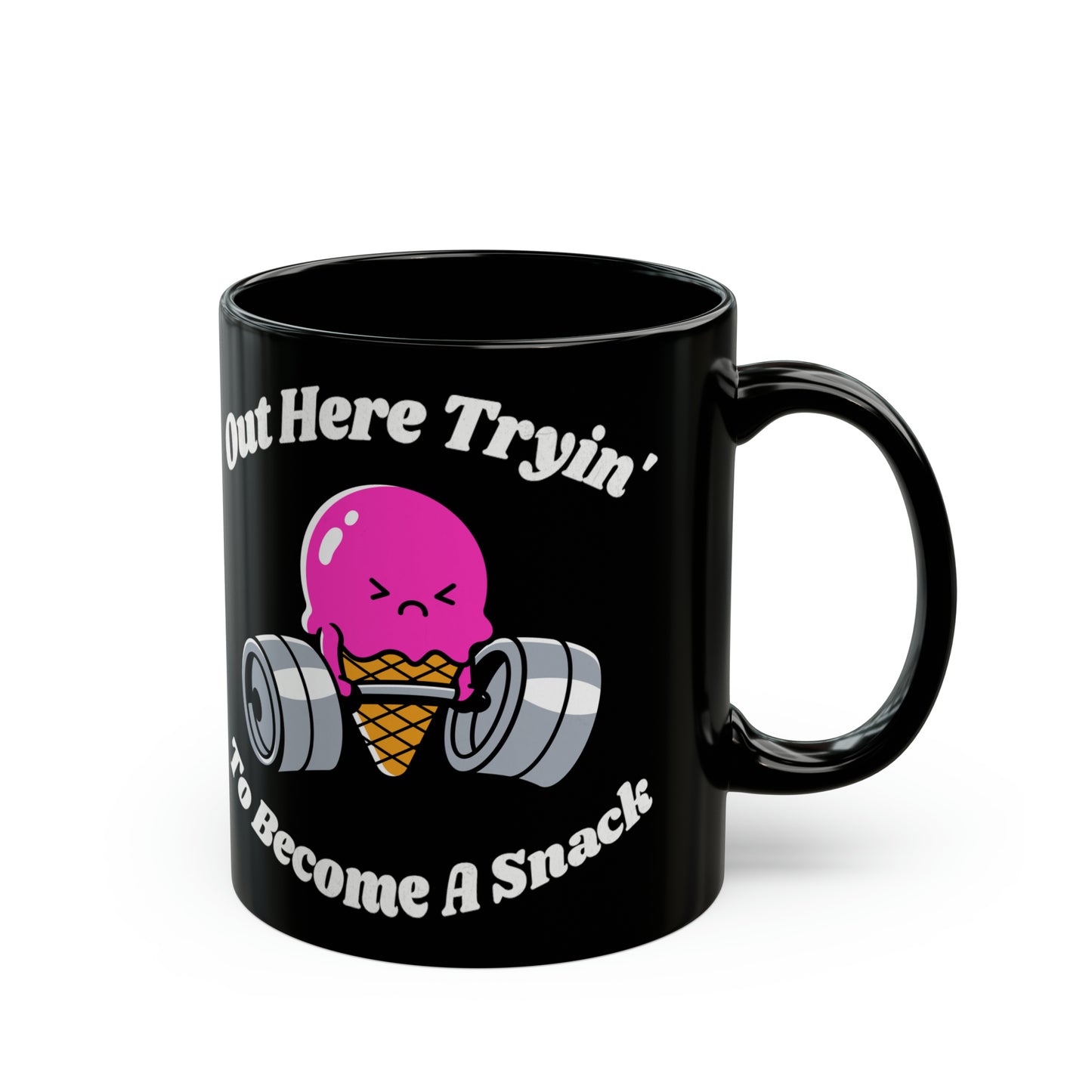 Out Here Tryin' To Become A Snack - Black Mug (11oz)