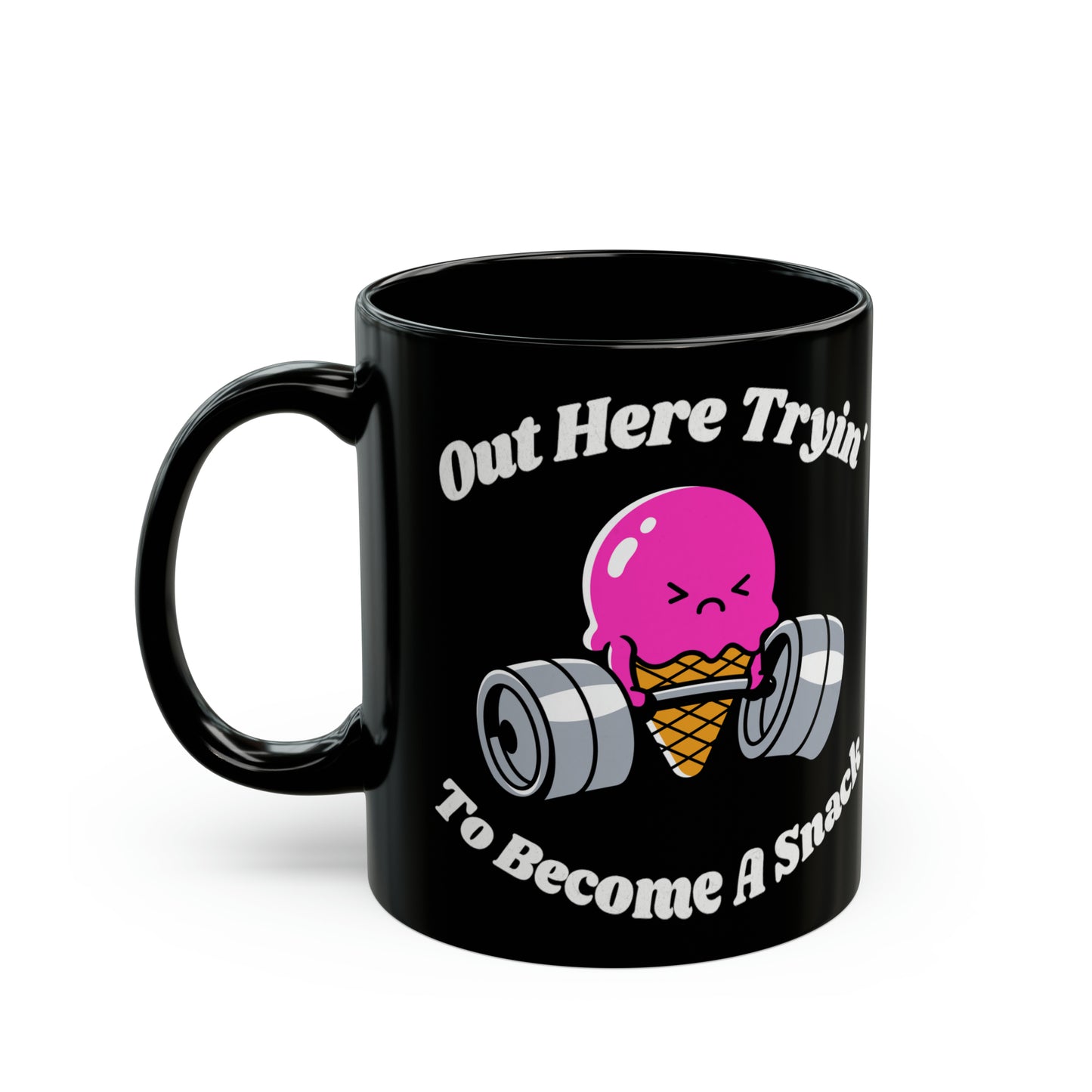 Out Here Tryin' To Become A Snack - Black Mug (11oz)