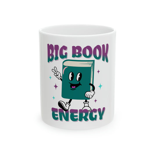 Big Book Energy Ceramic Mug, 11oz