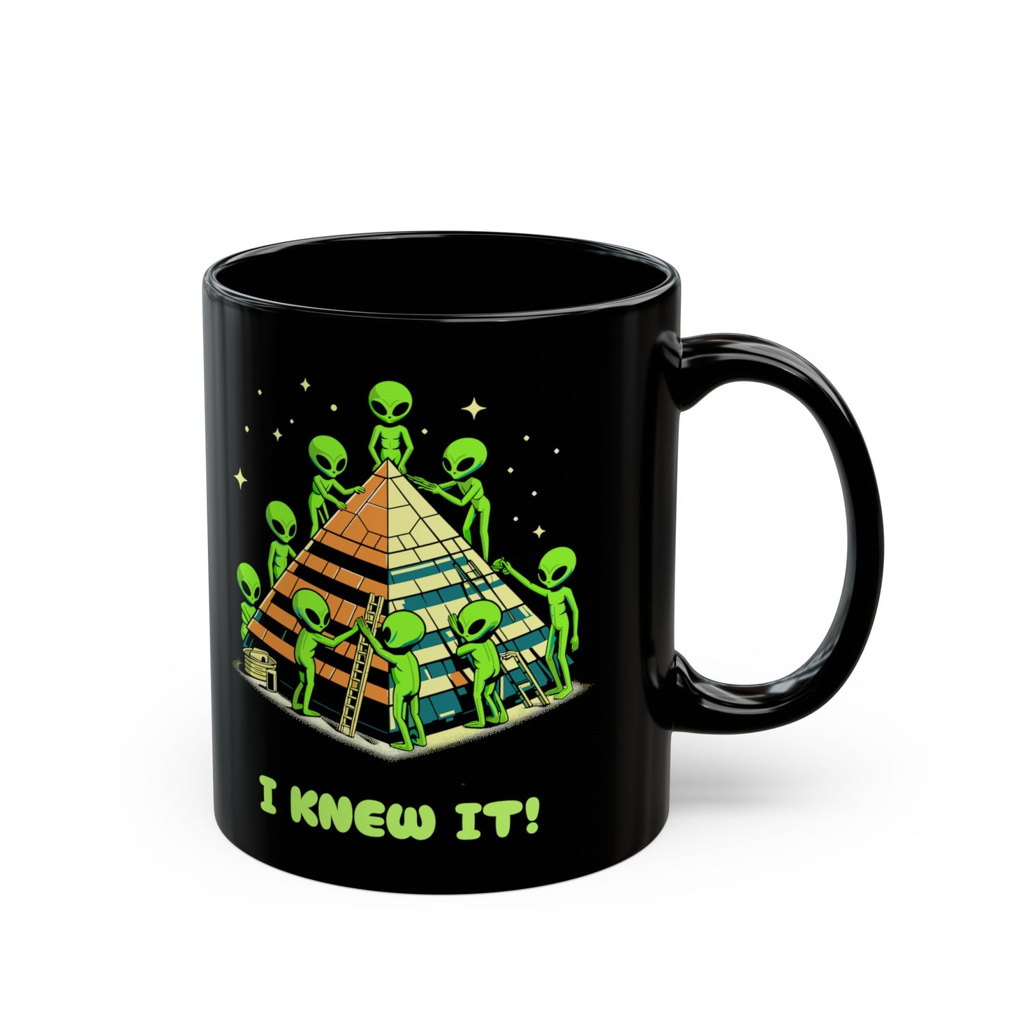 I Knew It! - Alien Black Mug (11oz)