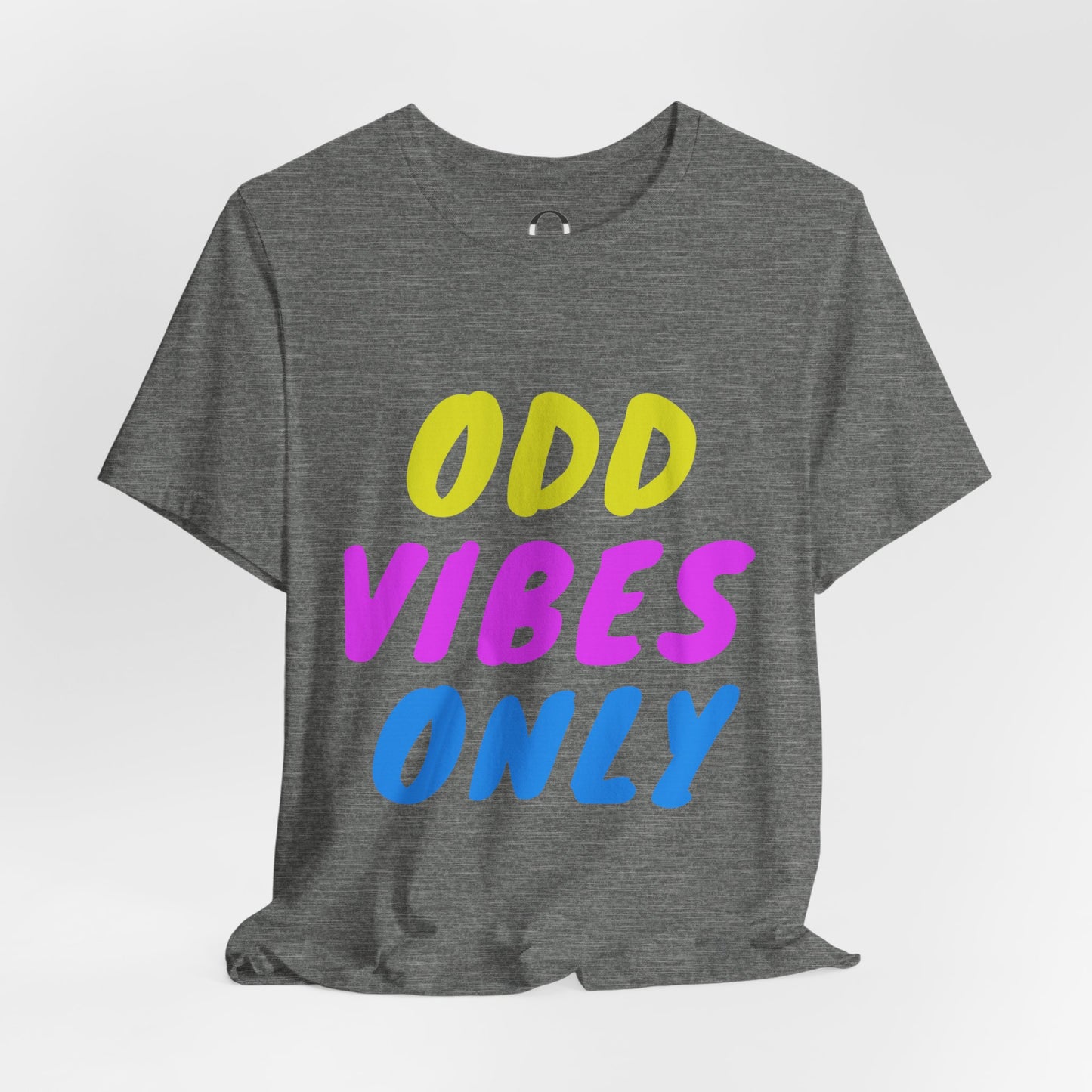 Odd Vibes Only - Colorful Short Sleeve Tee