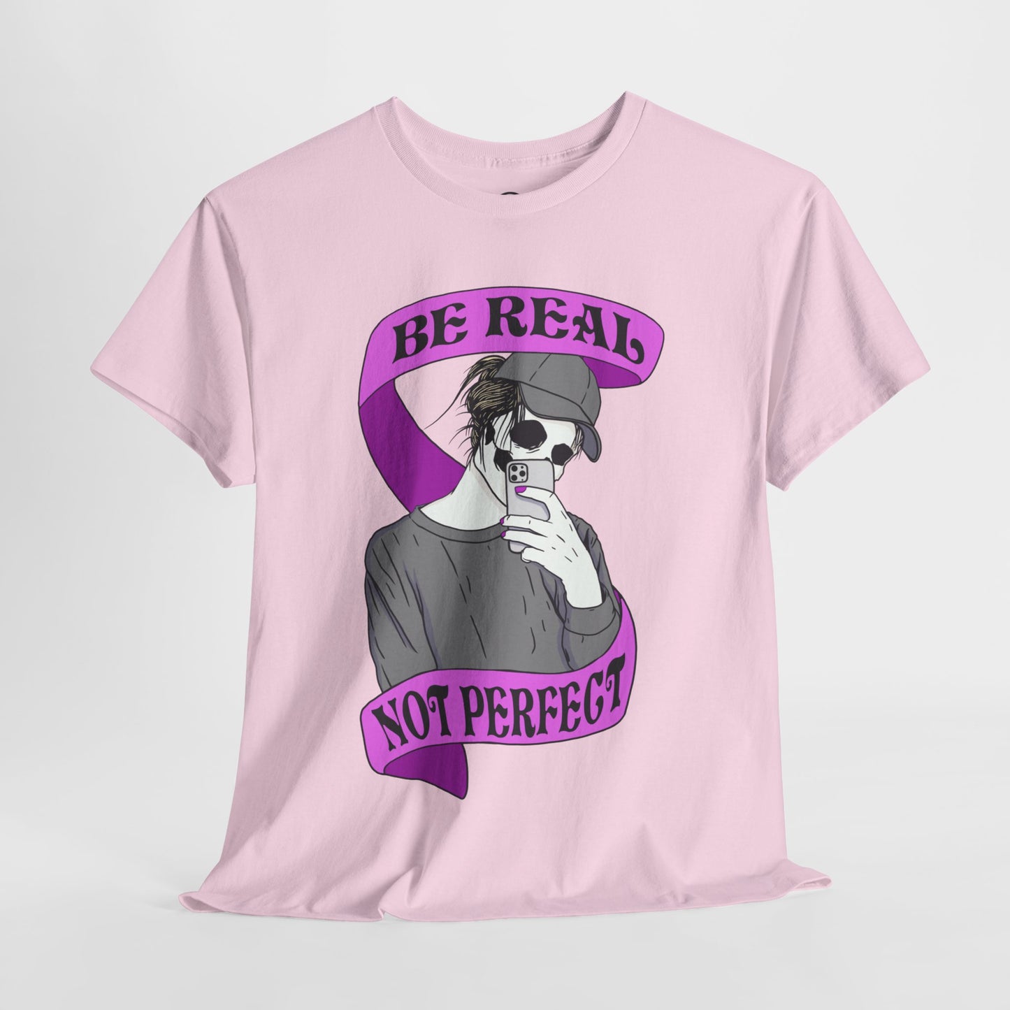 "Be Real, Not Perfect" Short Sleeve Tee