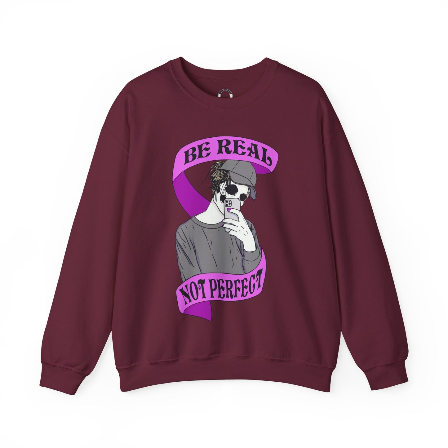 "Be Real, Not Perfect" Sweatshirt