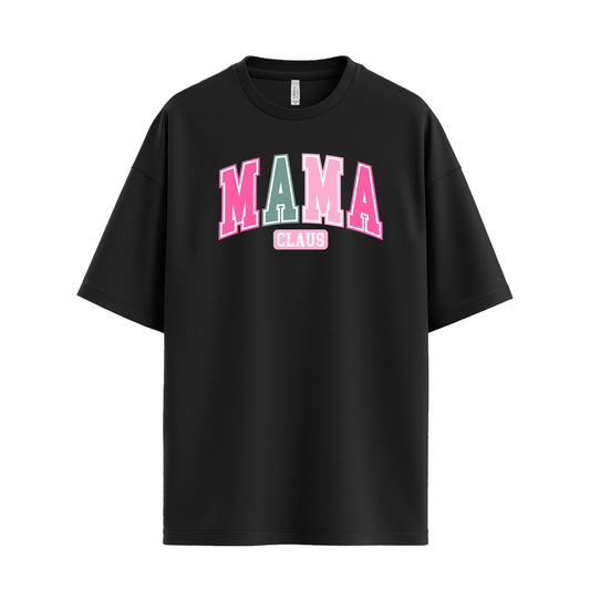 Mama Claus Tee