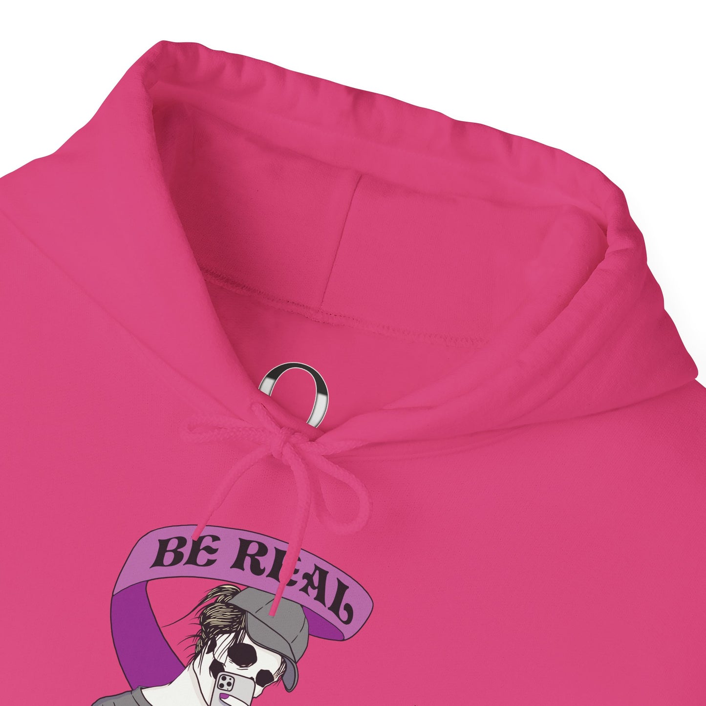 "Be Real, Not Perfect" Hoodie