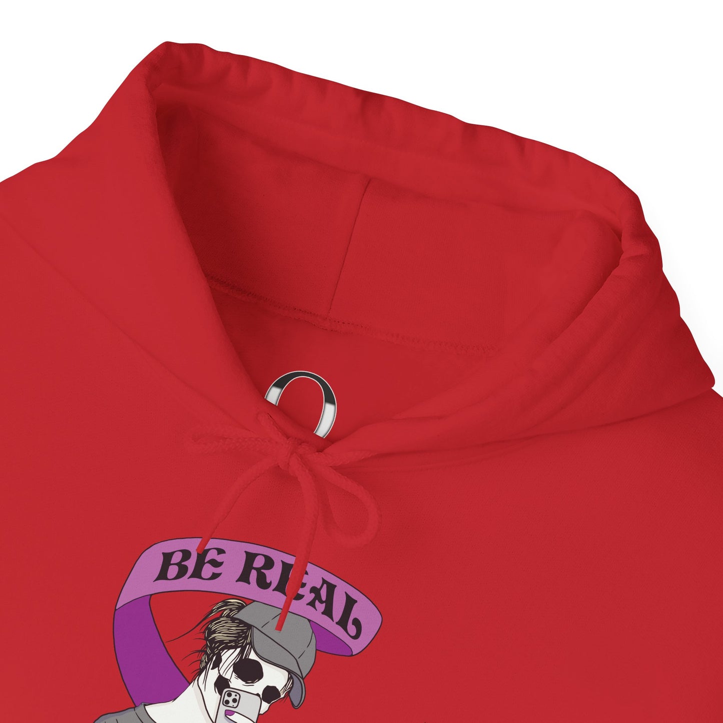 "Be Real, Not Perfect" Hoodie