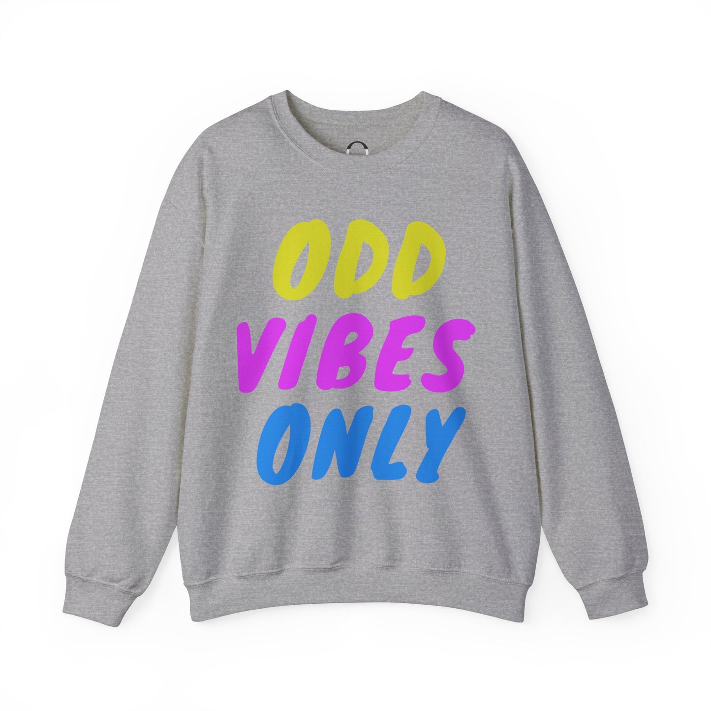 Odd Vibes Only - Colorful Sweatshirt