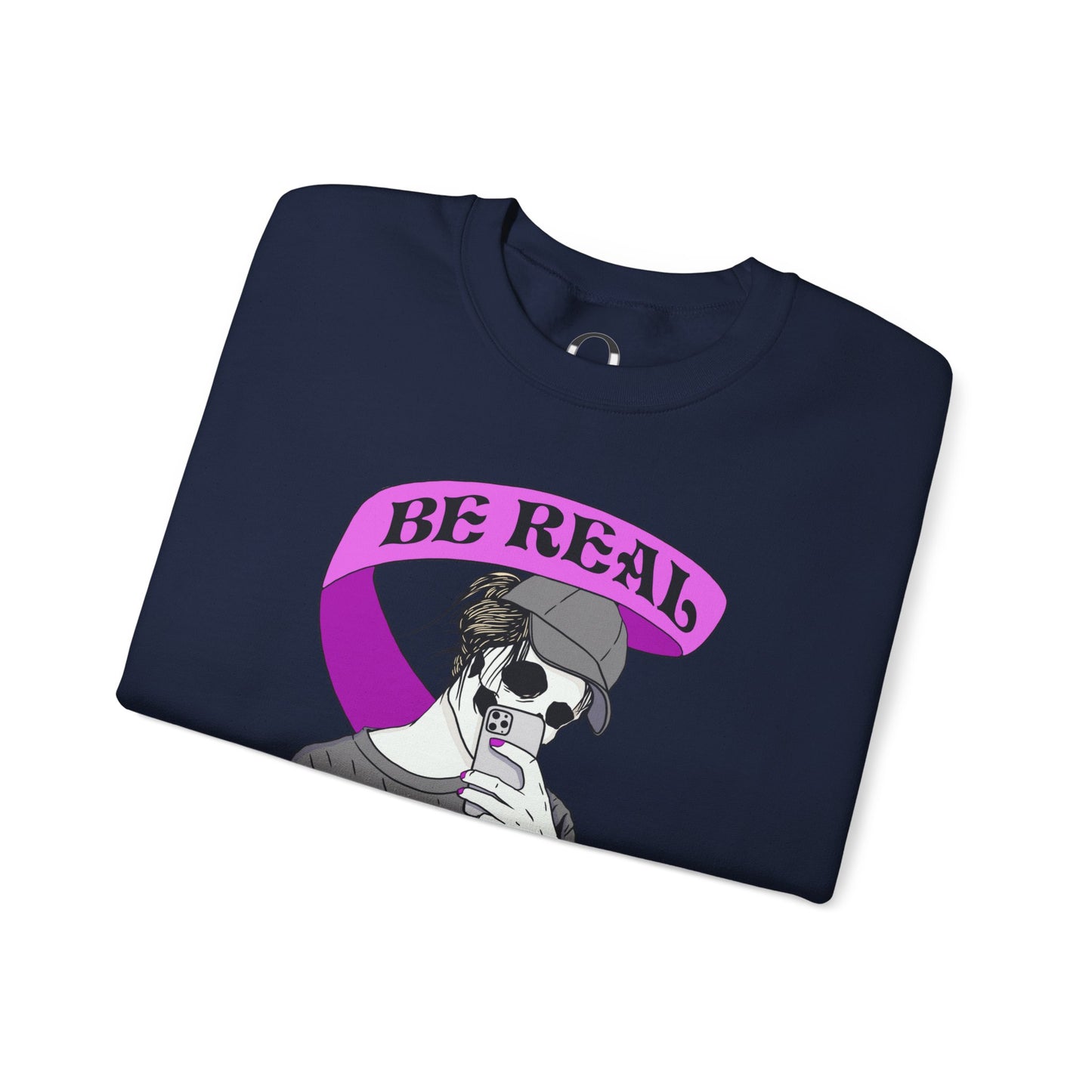 "Be Real, Not Perfect" Sweatshirt